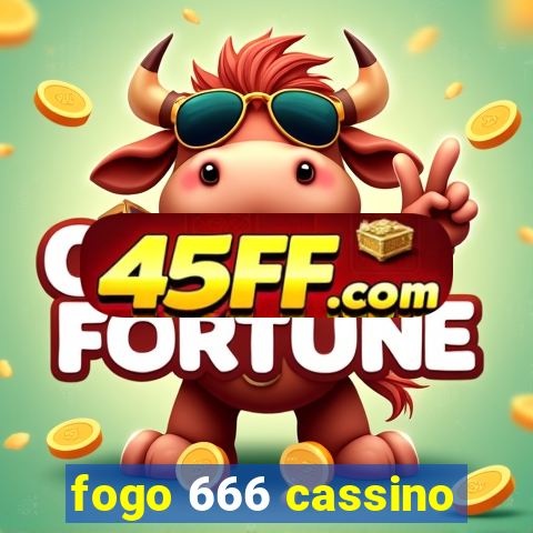 fogo 666 cassino
